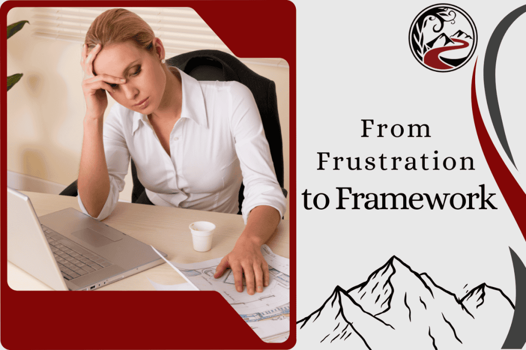From Frustration to Framework
